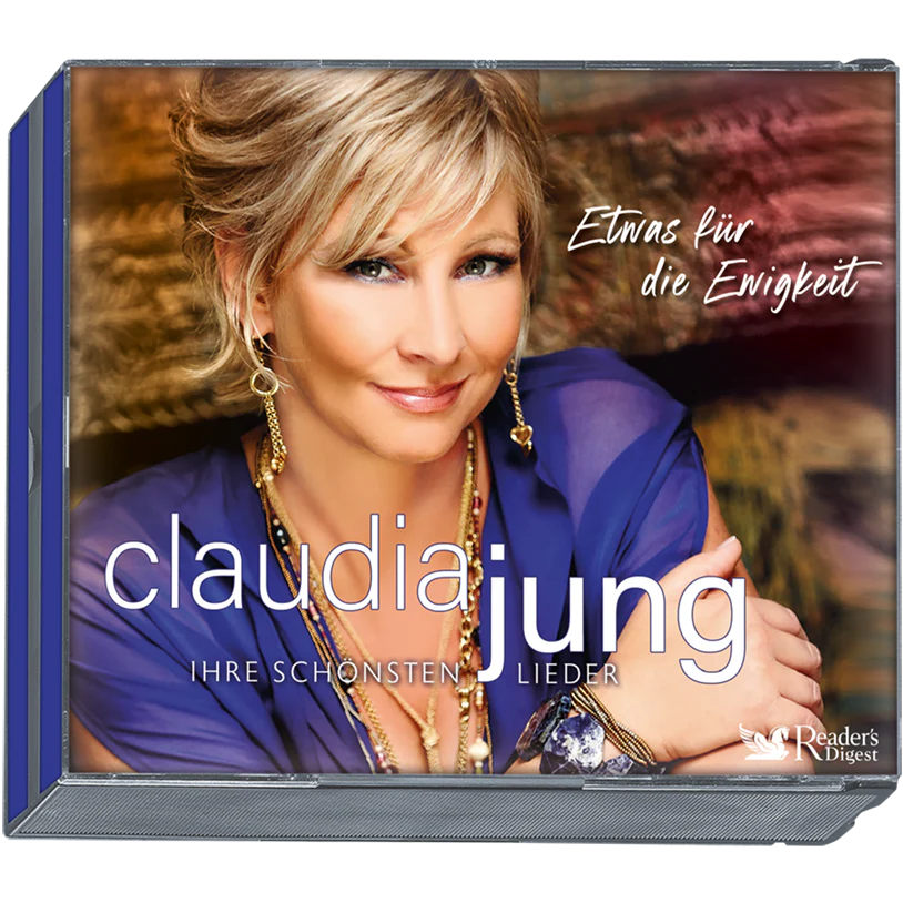Claudia Jung - Etwas für die Ewigkeit - Ihre schönsten Lieder
