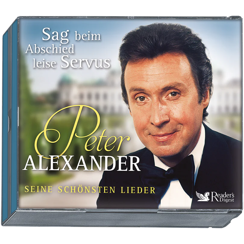 Peter Alexander - Sag beim Abschied leise Servus - Seine schönsten Lieder