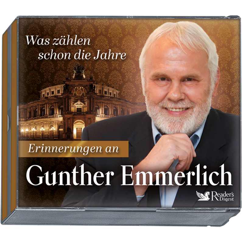 Was zählen schon die Jahre - Erinnerungen an Gunther Emmerlich